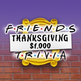 Friends Thanksgiving Trivia