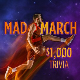 Mad March Trivia