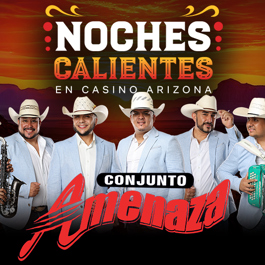 Conjunto Amenaza | Noches Calientes