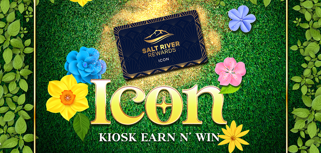 April Icon Kiosk Earn n Win Promotion Casino Arizona