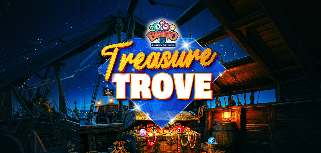 Treasure Trove Casino Promotion at Casino Arizona